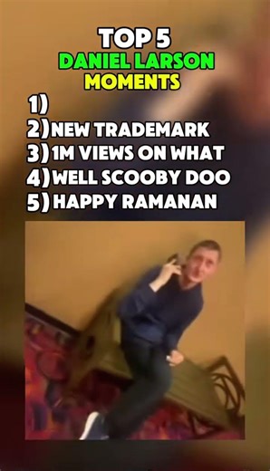 Top 5 Daniel Larson Moments