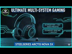 SteelSeries Arctis Nova 5X Review – Multi-System Wireless Gaming Headset