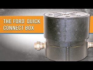 The Quick Connection Box from Ford Meter Box