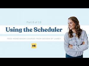 How to Use Honeybook | Scheduler