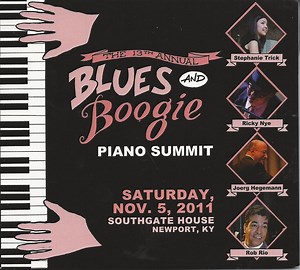 Stephanie Trick, Ricky Nye, Joerg Hegemann, Rob Rio - 13th Annual Blues & Boogie Piano Summit