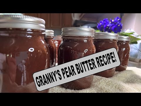 GRANNY'S PEAR BUTTER RECIPE