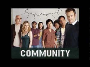 Community Theme With Lyrics-(At Least It Was Here By The 88) SAVE COMMUNITY