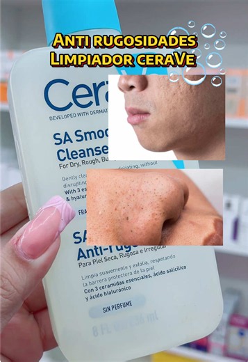 CeraVe Limpiador Anti Rugosidades: ¡Adiós Piel Áspera!
