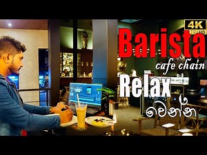 ☕Coffee එකක් බීලා Relax වෙන්න🍹| Exploring the Best Coffee Shops in Sri Lanka | Barista Coffee shop