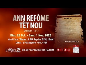 #4vehrefom75e || Ann Refòme Tèt Nou || Past. John Colas Wesley