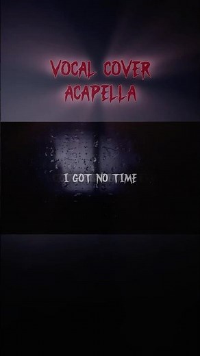 I Got No Time (Acapella) #fivenightsatfreddys #fnaf #fnafsong #vocoder #igotnotime