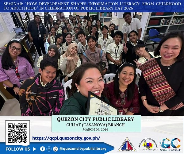 𝐏𝐔𝐁𝐋𝐈𝐂 𝐋𝐈𝐁𝐑𝐀𝐑𝐘 𝐃𝐀𝐘 𝐂𝐄𝐋𝐄𝐁𝐑𝐀𝐓𝐈𝐎𝐍: 𝐐𝐂𝐏𝐋 𝐂𝐔𝐋𝐈𝐀𝐓 (𝐂𝐀𝐒𝐀𝐍𝐎𝐕𝐀) 𝐁𝐑𝐀𝐍𝐂𝐇 𝐇𝐎𝐒𝐓𝐒 𝐈𝐍𝐅𝐎𝐑𝐌𝐀𝐓𝐈𝐎𝐍 𝐋𝐈𝐓𝐄𝐑𝐀𝐂𝐘 𝐒𝐄𝐌𝐈𝐍𝐀𝐑 The QCPL – Culiat (Casanova) Branch marked Public Library Day on March 9, 2026, with a seminar entitled “How Development Shapes Information Literacy: From Childhood to Adulthood.” Ms. Karen Ruth C. Reyes, Assistant Professor II from the University of the Philippines Diliman, College of Education, served as the resource 