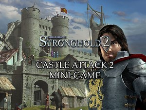 Stronghold 2 - Castle Attack 2 Mini-Game file