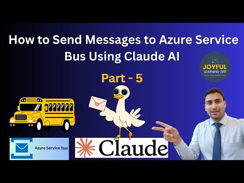How to Send Messages to Azure Service Bus Using Claude AI | Part 5