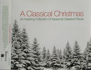 Various - A Classical Christmas (An Inspiring Collection Of Seasonal Classical Pieces)