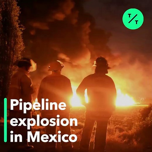 Pipeline Explosion in Mexico Kills 66