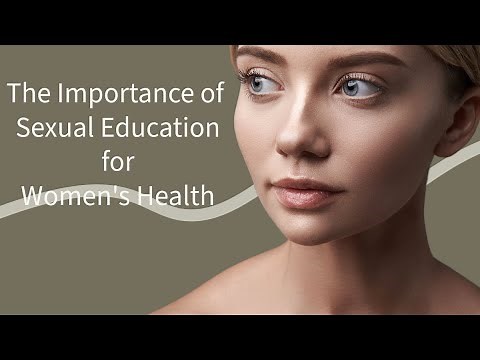 The Importance of Sexual Education for Women's Health