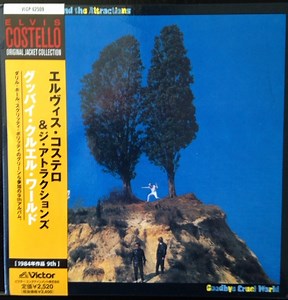 Elvis Costello & The Attractions - Goodbye Cruel World