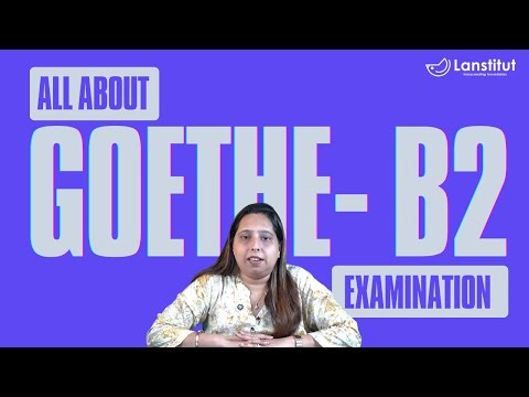 Goethe B2 Exam: Overview and Key Details || Learn German|| German Language || Learn German in Hindi