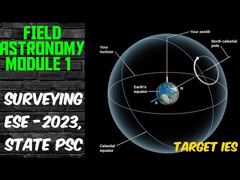 FIELD ASTRONOMY - SURVEYING | ESE 2023, STATE PSCS
