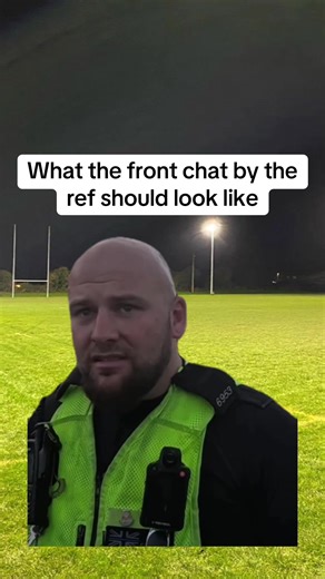 What a Referee's Front Chat Should Look Like in Rugby