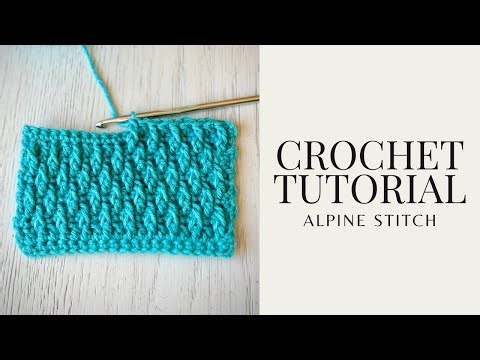Crochet Alpine Stitch Tutorial