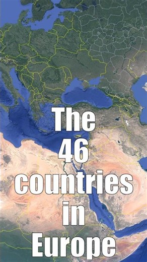 The 46 countries in Europe