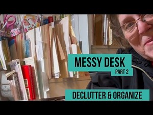 Declutter my messy desk small paper stash one hour much better!