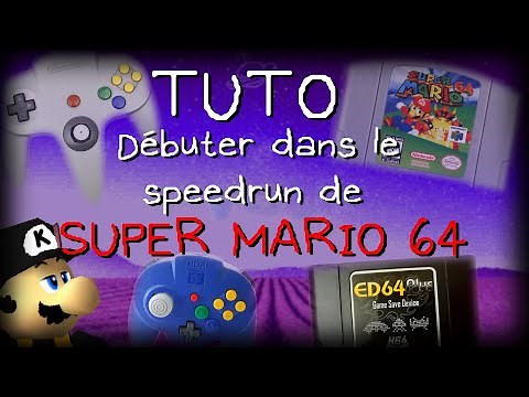 Super Mario 64 Speedrun : bien débuter ! - Tutoriel FR