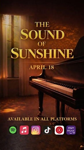 The Sound of Sunshine 🎹 Out April 18 | Relaxing Piano