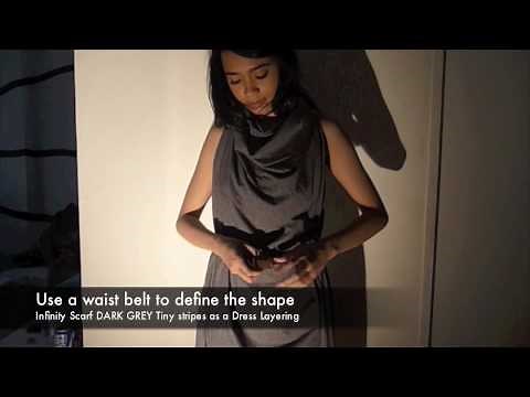 Infinity Scarf - Ways to wear #08 - Dress Layering