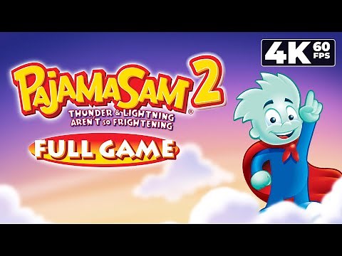 Pajama Sam 2: Thunder and Lightning Aren't So Frightening (PC) - Full Game 4K60 Walkthrough - NC