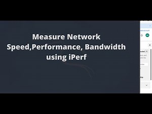 Measure Network Speed,Performance, Bandwidth using iPerf.
