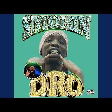 Smokin Dro (Slowed Version)
