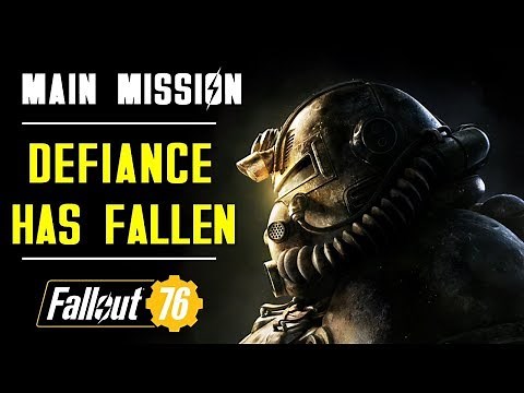 Defiance has fallen | Main Quest | Fallout 76