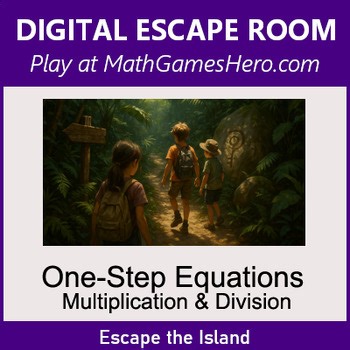 One-Step Equations - Multiplication & Division | Digital Math Escape Room Game