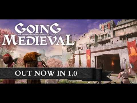 Going Medieval 1.0 Update