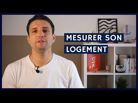 Comment mesurer son logement ?