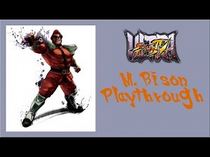 Ultra Street Fighter IV - M. Bison Arcade Mode Playthrough