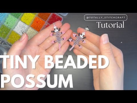 Beaded Possum Tutorial