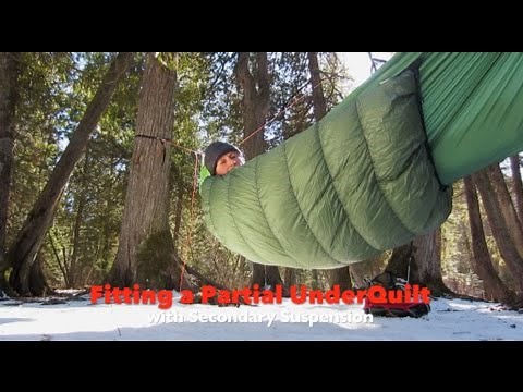 Fitting a Partial UnderQuilt with Secondary Suspension on a Hammock