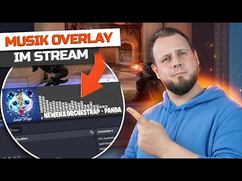 MUSIK im STREAM anzeigen + animiertes OVERLAY