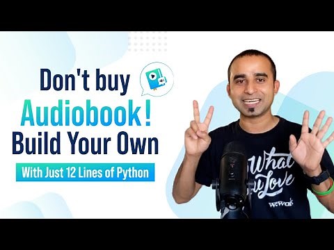 Don't Buy Audiobooks! 😎 Build Your Own With Just 12 Lines Of Python