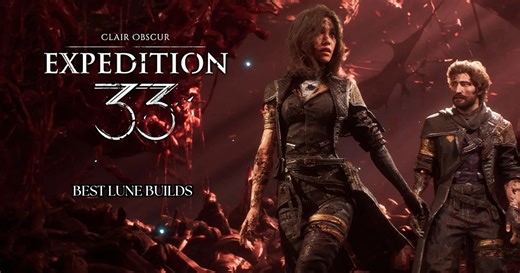 Clair Obscur: Expedition 33 - Best Lune Builds