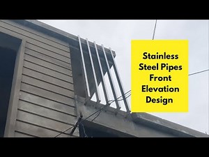 Stainless Steel Pipes Front Elevation Design