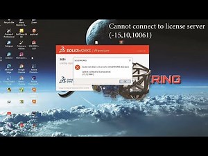 Can't connect to license server (-15,10,10061)