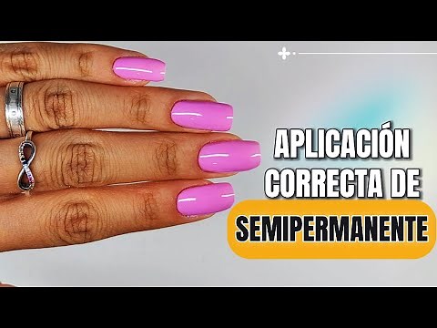Esmaltado Semipermanente Paso a Paso | Uñas Fáciles y Bonitas