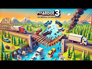 Poly Bridge 3: Raw Gameplay - Master the Art of Bridge Building (No Commentary, Unedited)