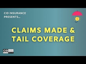 Explanation of Claims Made & Tail Coverage – E&O Basics