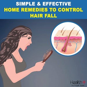 Simple & Effective Home Remedies to Control Hair Fall | Health