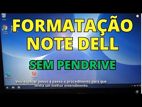 COMO FORMATAR NOTEBOOK DELL - FORMATAR SEM PEN DRIVE
