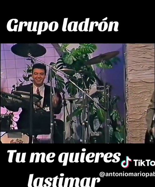 Grupo Ladrón: La Canción Que Nunca Pasará de Moda