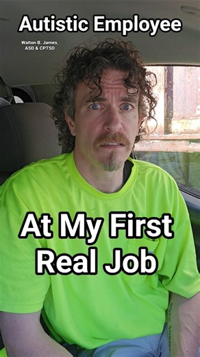 At My First Real Job, Autistic Employee Walton B. James, ASD & CPTSD #autism #cptsd #shorts #wtf