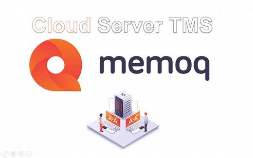 memoQ 云服务器端/浏览器版/Cloud Server TMS 使用入门